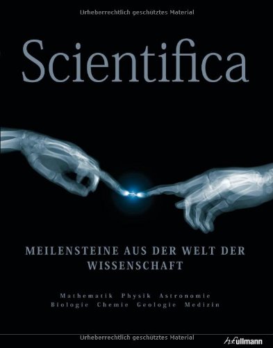 Beispielbild fr Scientifica: Meilensteine aus der Welt der Wissenschaft zum Verkauf von medimops