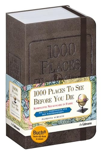 9783848001989: 1000 Places to see before you die > G E S C H E N K A U S G A B E: Die neue Lebensliste fr den Weltreisenden (Buch + E-Book)