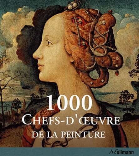 9783848002580: 1000 chefs-d'oeuvre de la peinture