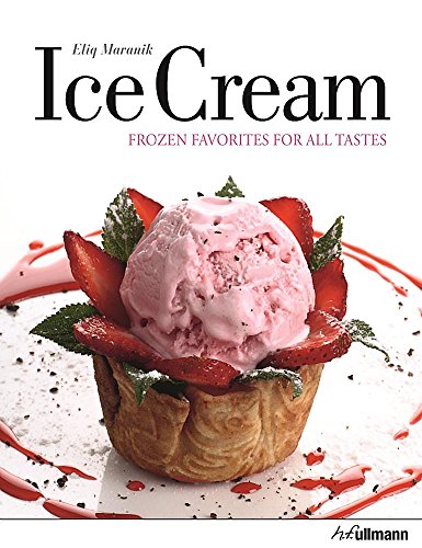 Beispielbild fr Ice Cream: Frozen Favorites for All Tastes zum Verkauf von Books From California