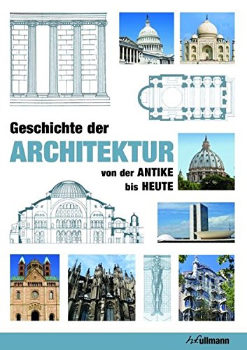 Imagen de archivo de Geschichte der Architektur: von der Antike bis Heute a la venta por medimops