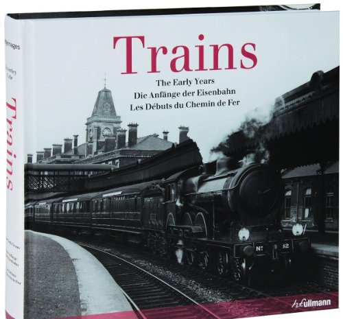 Beispielbild fr Trains: Early Years: Les d buts du chemin de fer zum Verkauf von WorldofBooks