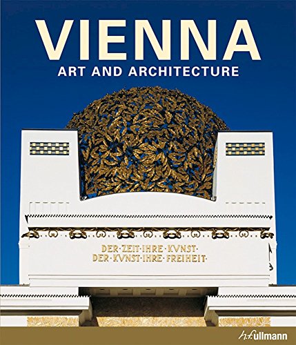 Beispielbild fr Vienna: Art and Architecture zum Verkauf von ThriftBooks-Atlanta