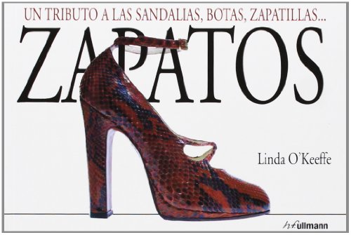 Stock image for Zapatos - Un Tributo a las Sandalias, Botas, Zapatillas for sale by Hamelyn