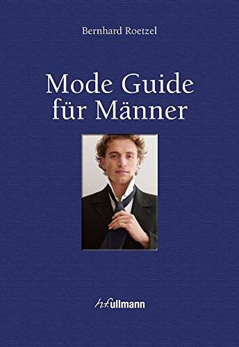 Imagen de archivo de Mode Guide fr Mnner (Buch + E-Book) a la venta por medimops