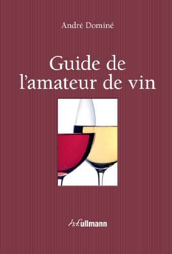 Imagen de archivo de Guide de l'amateur de vin a la venta por Ammareal