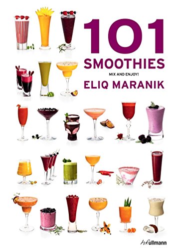 Beispielbild fr 101 Smoothies: Mix and Enjoy! zum Verkauf von Books From California