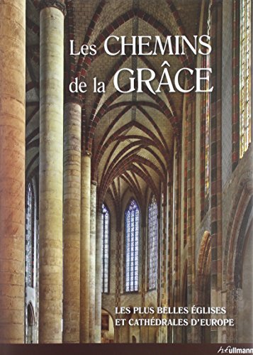 Stock image for Les chemins de la Grce - Les plus belles cathdrales et glises d'Europe for sale by medimops