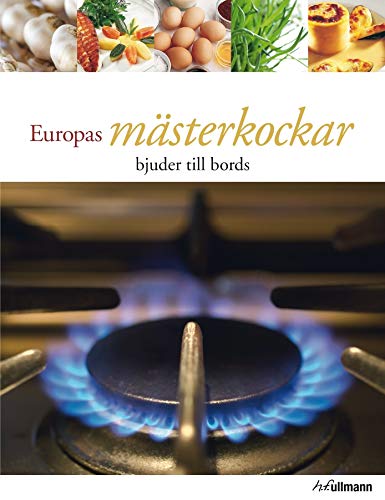 Stock image for Europas msterkockar bjuder till bords for sale by Hay-on-Wye Booksellers