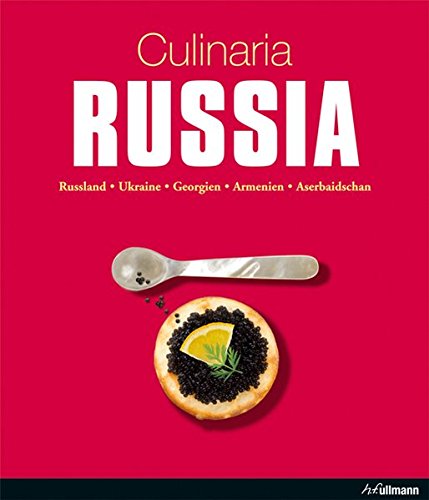 Beispielbild fr Culinaria Russia: Russland, Ukraine, Georgien, Armenien, Aserbaidschan zum Verkauf von medimops