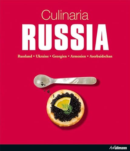 Stock image for Culinaria Russia: Russland, Ukraine, Georgien, Armenien, Aserbaidschan for sale by medimops