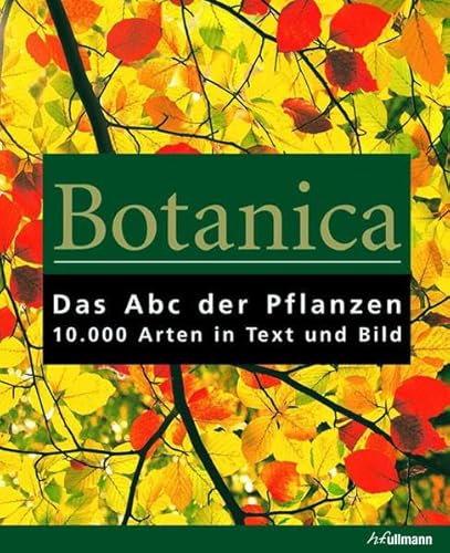 9783848007622: Botanica: Das ABC der Pflanzen. 10.000 Arten in Text und Bild.