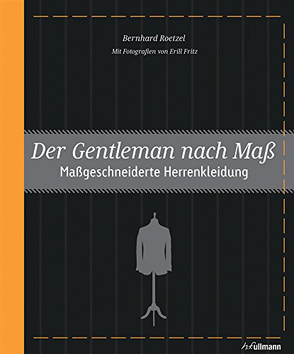 9783848007684: Der Gentleman nach Ma: Mageschneiderte Herrenkleidung