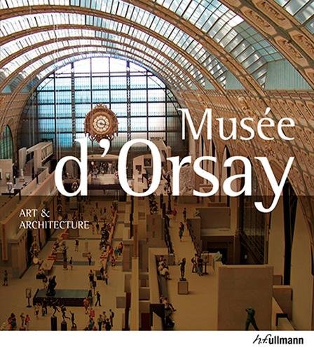 Beispielbild fr Muse d'Orsay : Art et architecture zum Verkauf von medimops