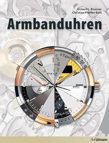 Armbanduhren - Gisbert L. Brunner