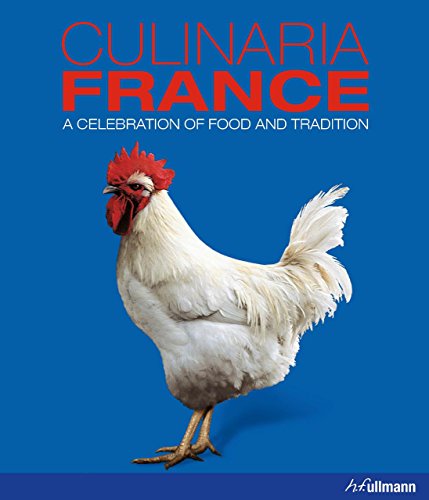 Imagen de archivo de Culinaria France: A Celebration of Food and Tradition a la venta por The Book Spot