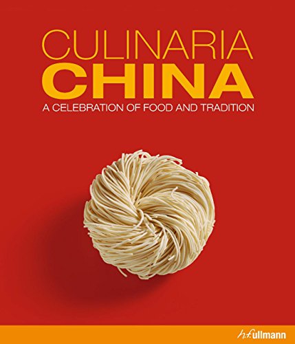 Beispielbild fr Culinaria China: A Celebration of Food and Tradition zum Verkauf von SecondSale