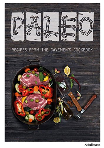 Beispielbild fr Paleo: Recipes from the Cavemen's Cookbook zum Verkauf von WorldofBooks