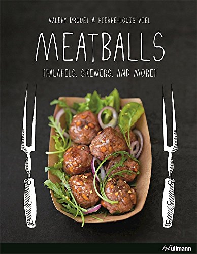 Beispielbild fr Meatballs: Falafels, Skewers and More zum Verkauf von SecondSale
