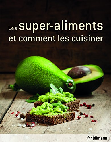 Stock image for Les superaliments et comment les cuisiner Frey, Hannah et Mignot, Christine for sale by BIBLIO-NET