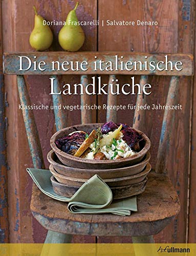 Beispielbild fr Die neue italienische Landkche: Von klassisch bis vegan zum Verkauf von medimops