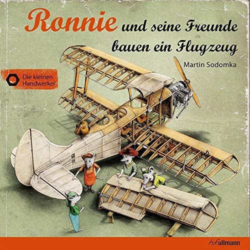 Beispielbild fr Ronnie und seine Freunde bauen ein Flugzeug (Die kleinen Handwerker) zum Verkauf von medimops