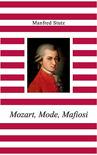 9783848200672: Mozart, Mode, Mafiosi