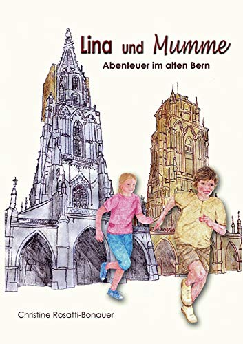 9783848201976: Lina und Mumme: Abenteuer im alten Bern