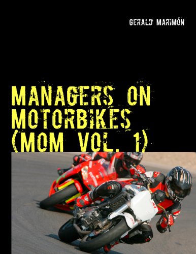9783848202195: Managers on Motorbikes (MoM Vol. 1): Fahren und Fhren  Die etwas andere Work-Life Balance
