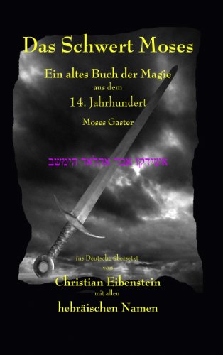 9783848204823: Das Schwert Moses: Ein altes Buch der Magie