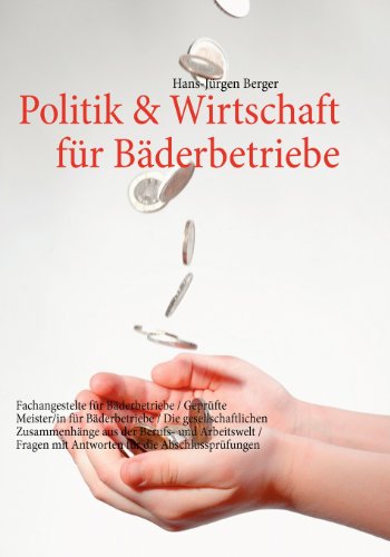 9783848205448: Politik & Wirtschaft Fur B Derbetriebe