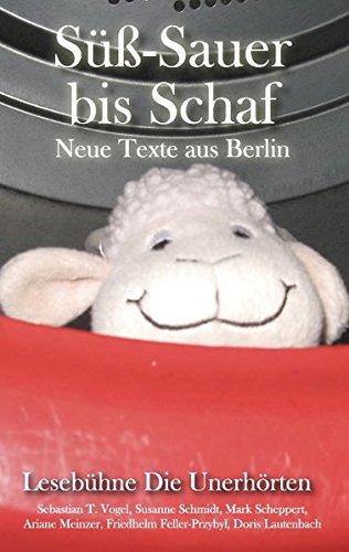 Stock image for S-Sauer bis Schaf: Neue Texte aus Berlin for sale by medimops