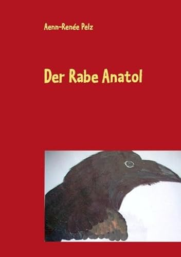 9783848206988: Der Rabe Anatol: Gemeinsam stark