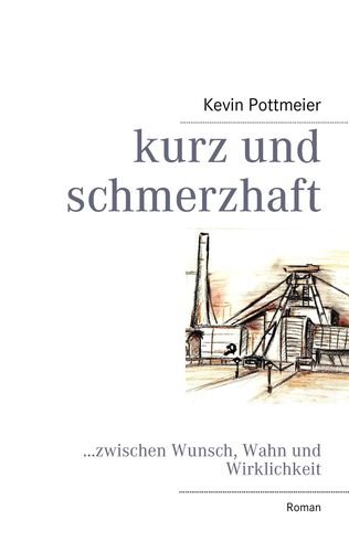 9783848207336: Pottmeier, K: kurz und schmerzhaft