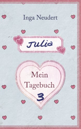 9783848208197: Julia - Mein Tagebuch 3