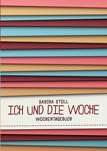 Stock image for Ich und die Woche: Wochentagebuch (German Edition) for sale by Lucky's Textbooks