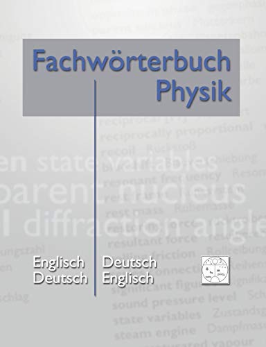 Beispielbild fr Fachwrterbuch Physik: Englisch - Deutsch Deutsch - Englisch zum Verkauf von medimops