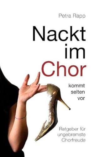 9783848210855: Nackt Im Chor - Kommt Selten VOR