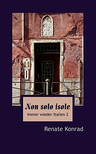 Stock image for Non solo isole:Immer wieder Italien 2 for sale by Chiron Media
