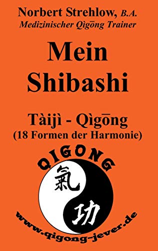 9783848217090: Mein Shibashi: Taiji - Qigong