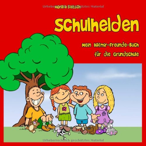 9783848218462: Schulhelden: Mein Hilfmir-Freunde-Buch fr die Grundschule