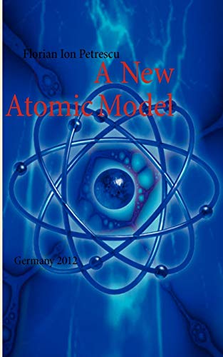 Stock image for A New Atomic Model: Germany 2012 for sale by Lucky's Textbooks