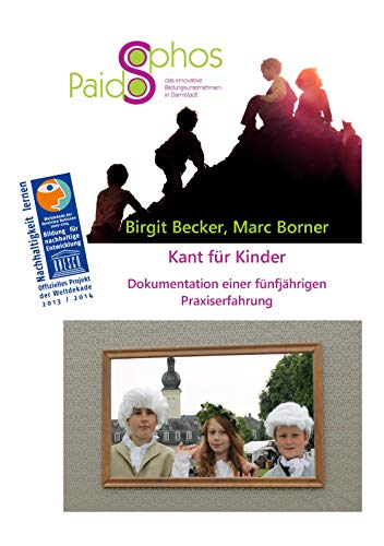 9783848219162: Kant fr Kinder: Dokumentation einer fnfjhrigen Praxiserfahrung