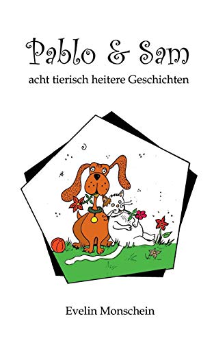 Beispielbild fr Pablo und Sam:acht tierisch heitere Geschichten zum Verkauf von Blackwell's