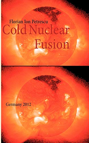 Stock image for Cold Nuclear Fusion: Germany 2012 for sale by GF Books, Inc.