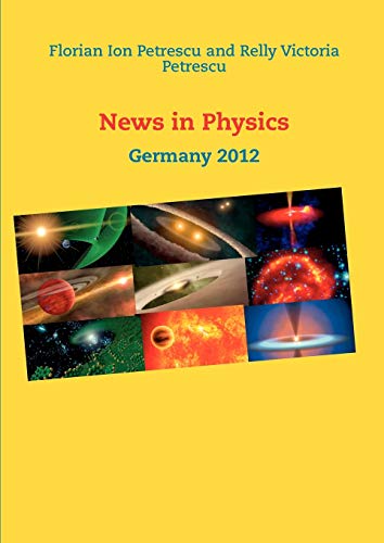 Stock image for News in Physics: Germany 2012 for sale by Lucky's Textbooks