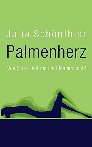 Palmenherz - Julia Schönthier