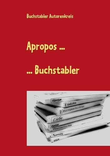 9783848252206: Apropos ...: ... Buchstabler!