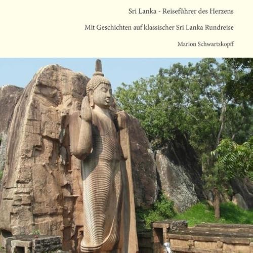 9783848253944: Sri Lanka - Reisefhrer des Herzens: Mit Geschichten auf klassischer Sri Lanka Rundreise