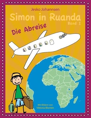9783848257256: Simon in Ruanda - Die Abreise: 1
